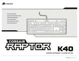 Corsair Raptor K40 Manual de usuario