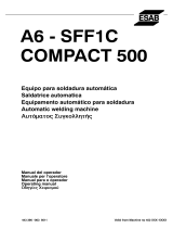ESAB A6 SFF1C Compact 500 Manual de usuario