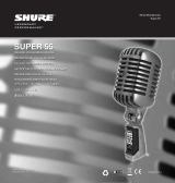 Shure Super-55 Guía del usuario