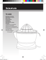 Taurus Group Juicer TC-600 Manual de usuario