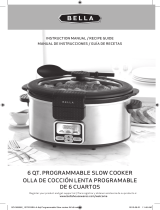 Bella 5 QT PROGRAMMABLE SLOW COOKER Manual de usuario