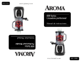 Aroma 600 SERIES Manual de usuario
