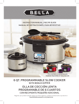 Bella 6 QT. Programmable Slow Cooker with Bonus Dipper Manual de usuario