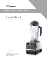 Vitamix Professional Series 500 El manual del propietario