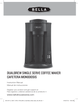 Bella Dual Brew Single Serve Coffee Maker El manual del propietario