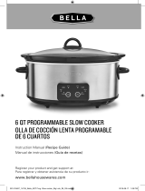 Bella 6QT Programmable SLow Cooker El manual del propietario