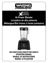 Waring Commercial MX1100XTXP Xtreme 120V Hi-Power 48 Oz. Blender Manual de usuario