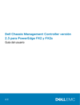 Dell Chassis Management Controller Version 2.30 For PowerEdge FX2 Guía del usuario