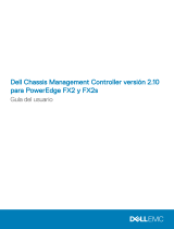 Dell Chassis Management Controller Version 2.10 For PowerEdge FX2 Guía del usuario
