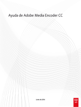 Adobe Media Encoder CC 2016 Guía del usuario