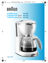Braun CafHouse Pure KF 550 Manual de usuario