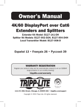 Tripp Lite 4K/60 DisplayPort over Cat6 Extenders and Splitters El manual del propietario