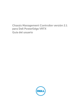 Dell Chassis Management Controller Version 2.10 for PowerEdge VRTX Guía del usuario