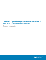 Dell EMC OpenManage Connection Version 4.0 for IBM Tivoli Netcool/OMNIbus Guía de inicio rápido