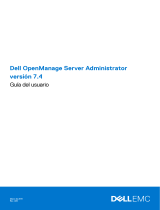 Dell OpenManage Server Administrator Version 7.4 Guía del usuario