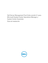 Dell Server Management Pack Suite Version 5.1 For Microsoft System Center Operations Manager Guía de inicio rápido