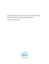 Dell Smart Plug-in Version 3.0 For HP Operations Manager 9.0 For Microsoft Windows Guía de inicio rápido