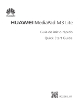 Huawei MediaPad M Series HUAWEI MediaPad M3 Lite Guía de inicio rápido