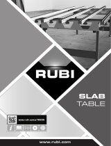 Rubi SLAB TABLE El manual del propietario